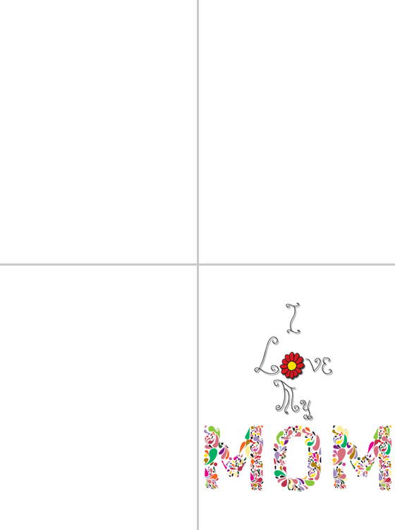 Printable I Love My Mother Cards