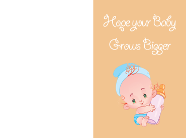 Hope Your Baby Grows Bigger Cards
