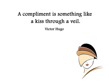 Hugo Compliments Printable Quotes