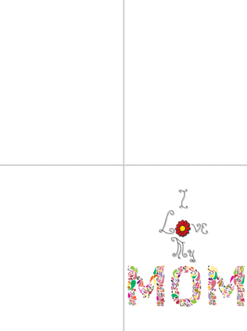 Printable I Love My Mother Cards